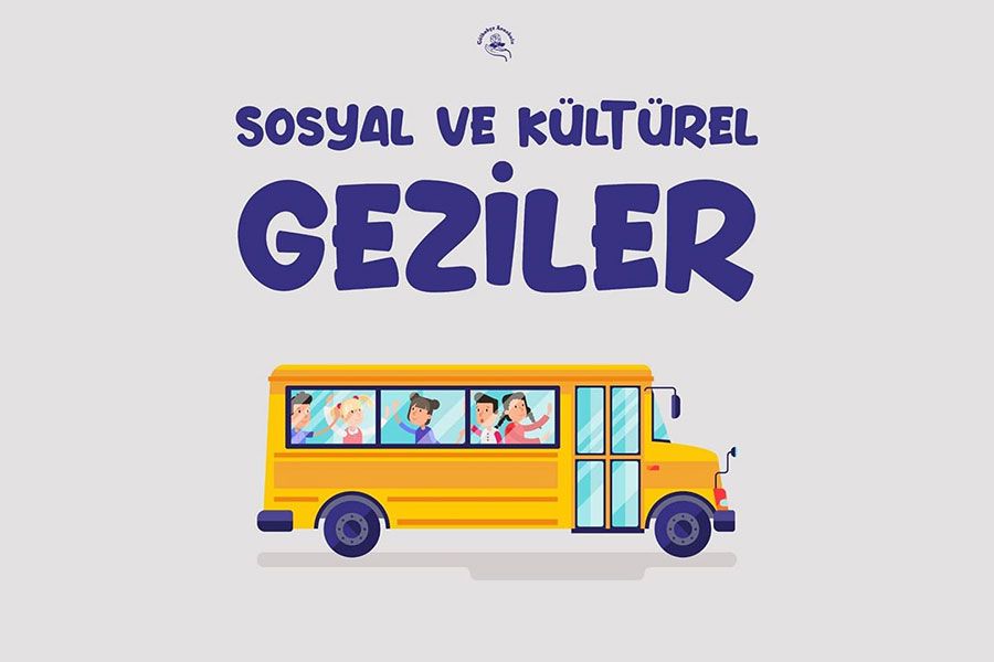 SOSYAL VE KÜLTÜREL GEZİLER